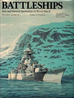 Book Review – The Battleships Trilogy by William Garzke & Robert